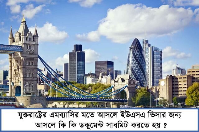 According to the American Embassy, What Documents Are Needed for US Visa for Bangladesh Nationals?